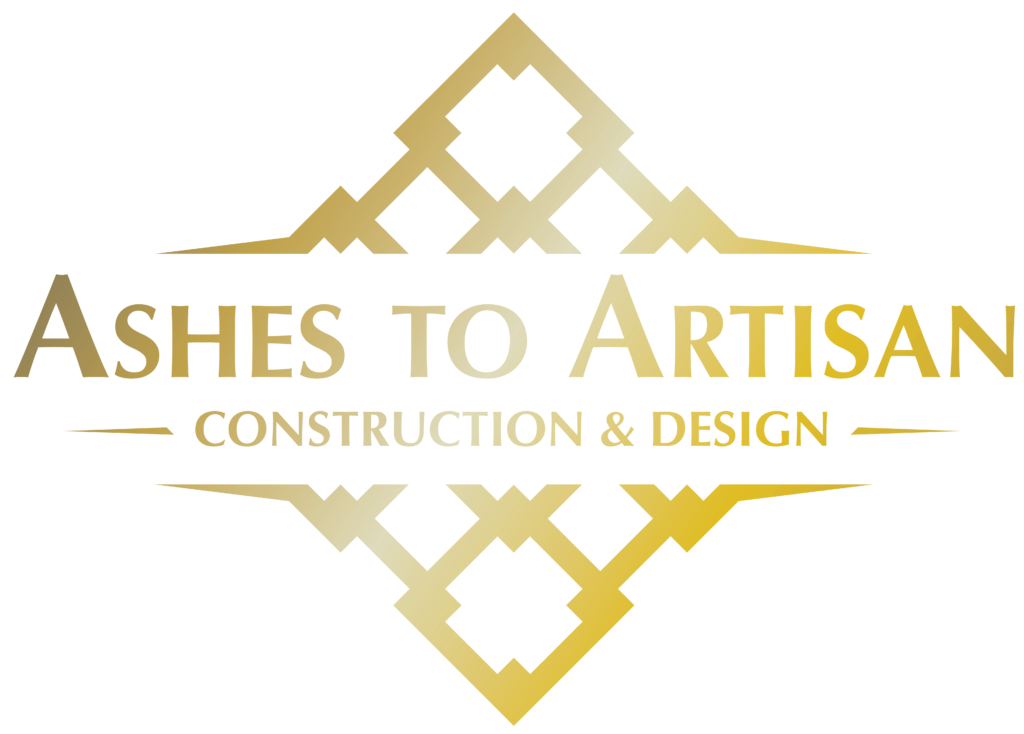 Ashes to Artisan Construction & Design